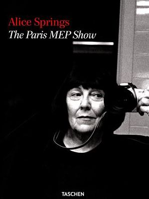 Alice Springs: The Paris Mep Show
