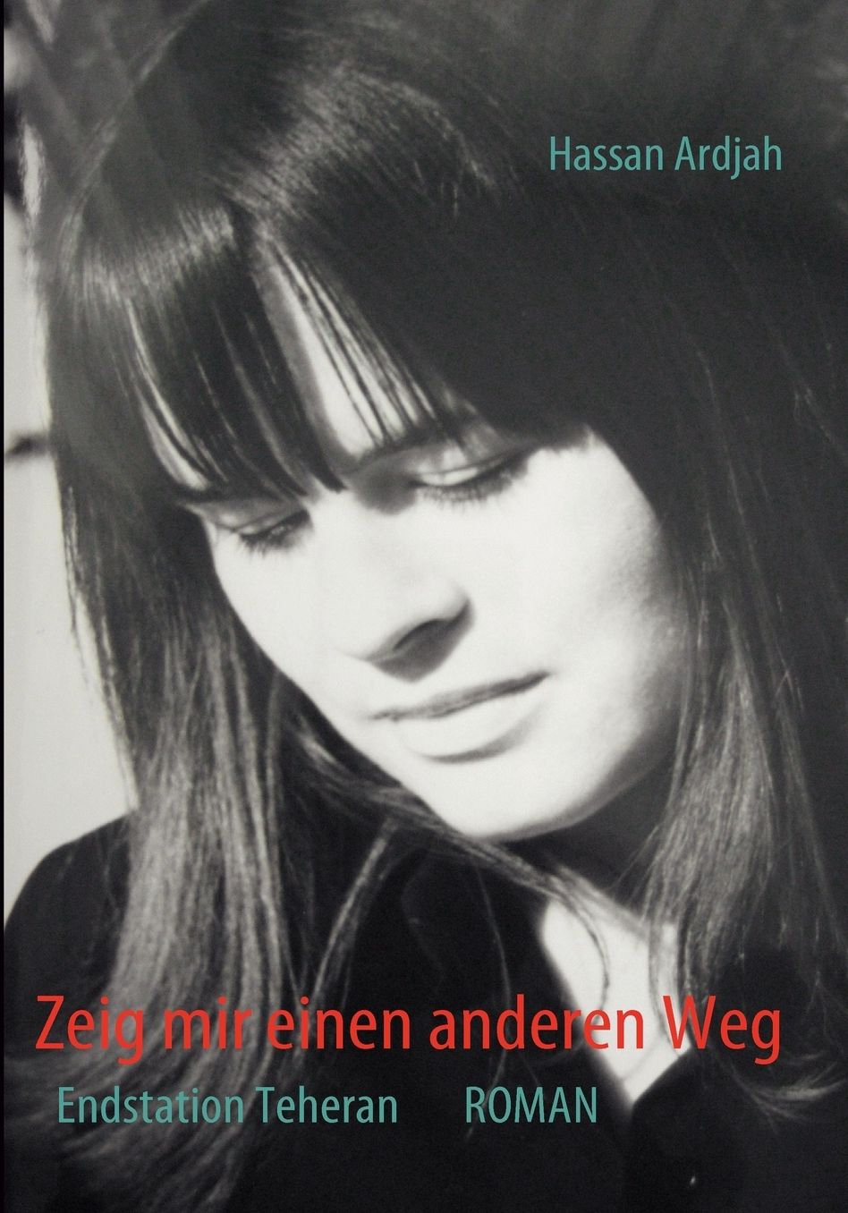 Zeig Mir Einen Anderen Weg