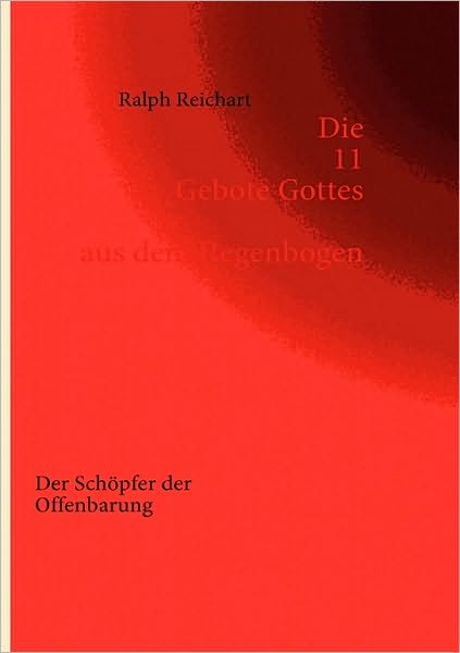 Die 11 Gebote Gottes Aus Dem Regenbogen