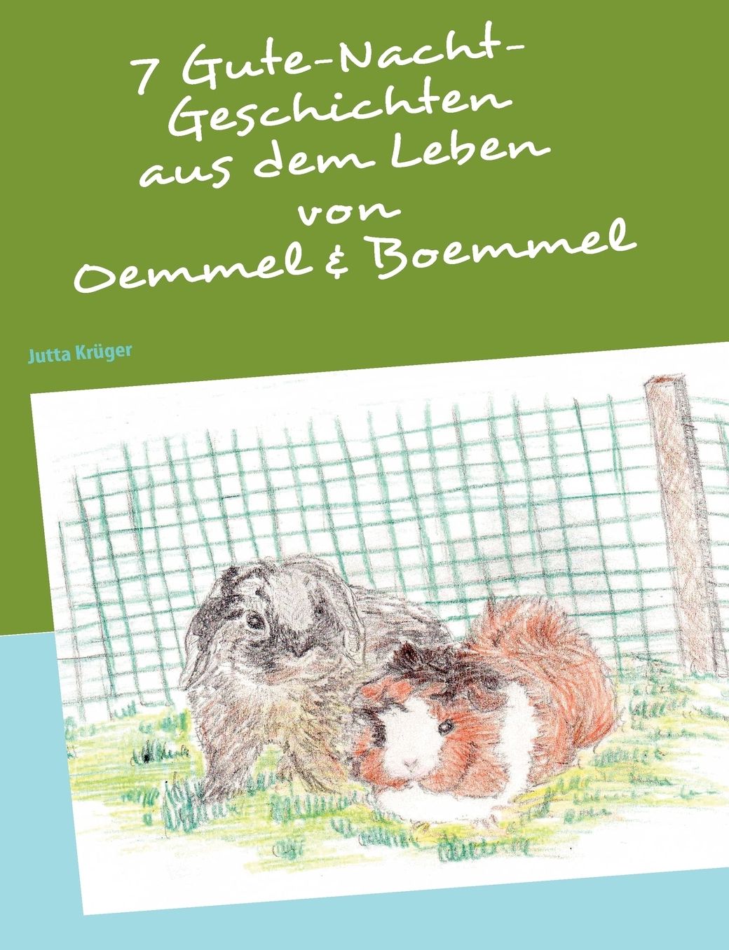 7 Gutenacht-Geschichten Aus Dem Leben Von Oemmel & Boemmel