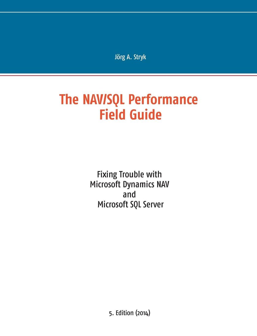 The Nav/Sql Performance Field Guide