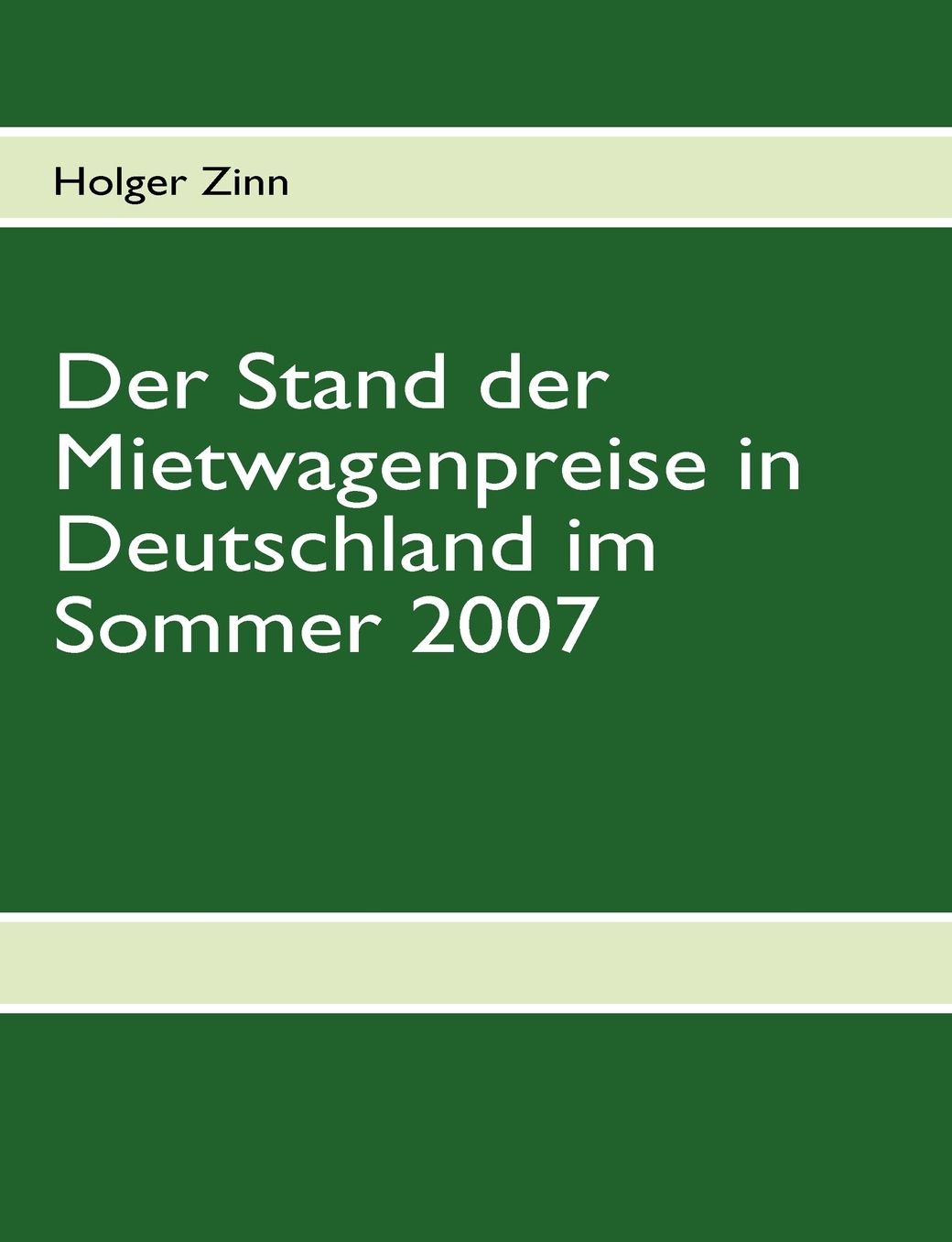 Der Stand Der Mietwagenpreise In Deutschland Im Sommer 2007
