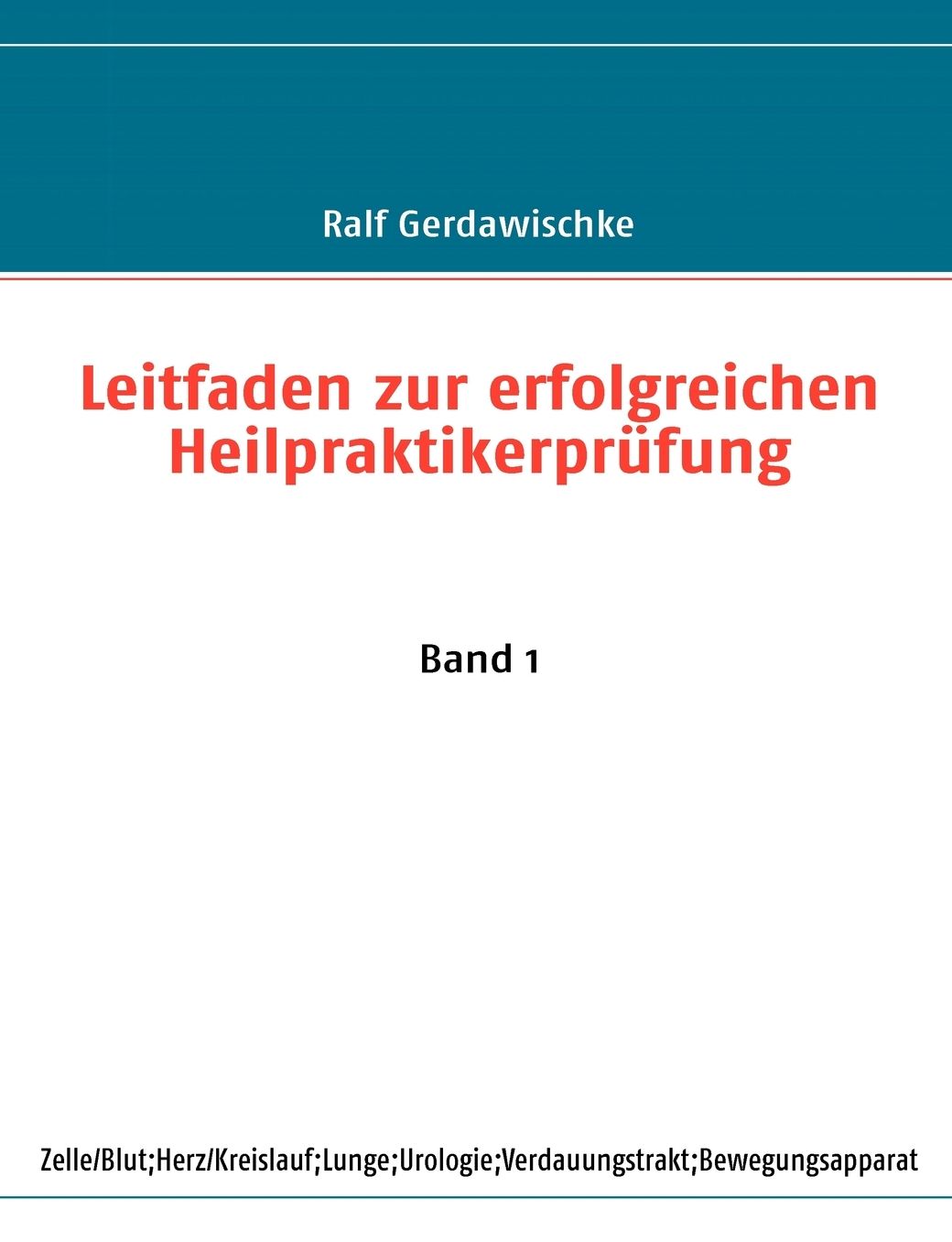 Leitfaden Zur Erfolgreichen Heilpraktikerprufung