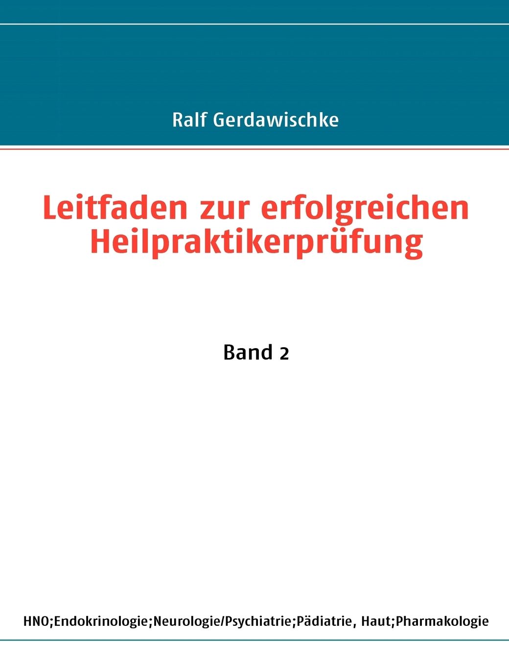 Leitfaden Zur Erfolgreichen Heilpraktikerprufung