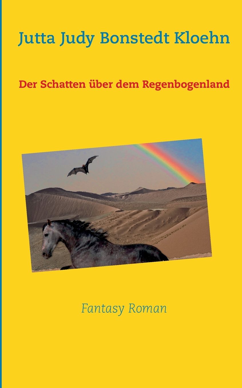 Der Schatten Uber Dem Regenbogenland
