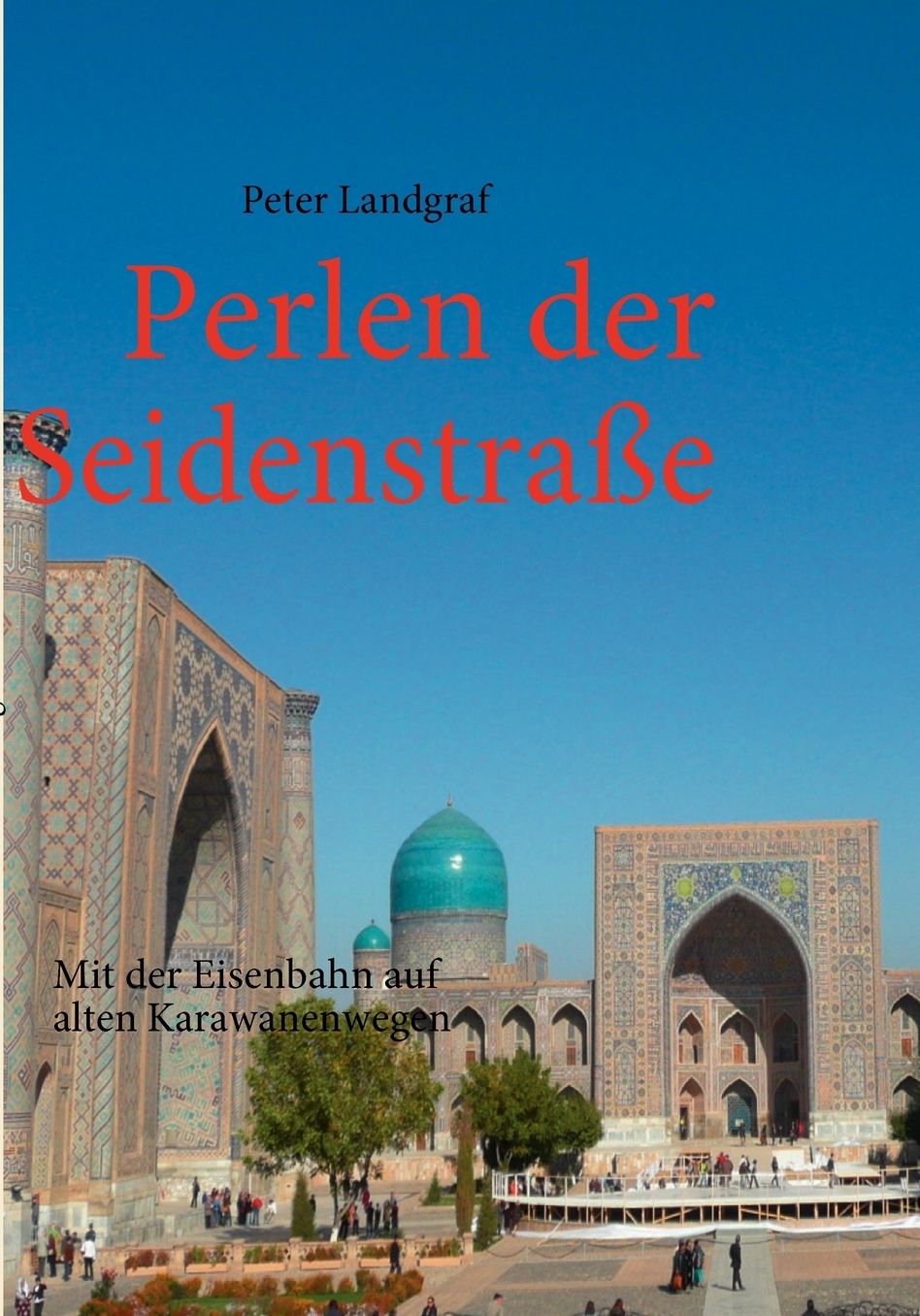 Perlen Der Seidenstrasse