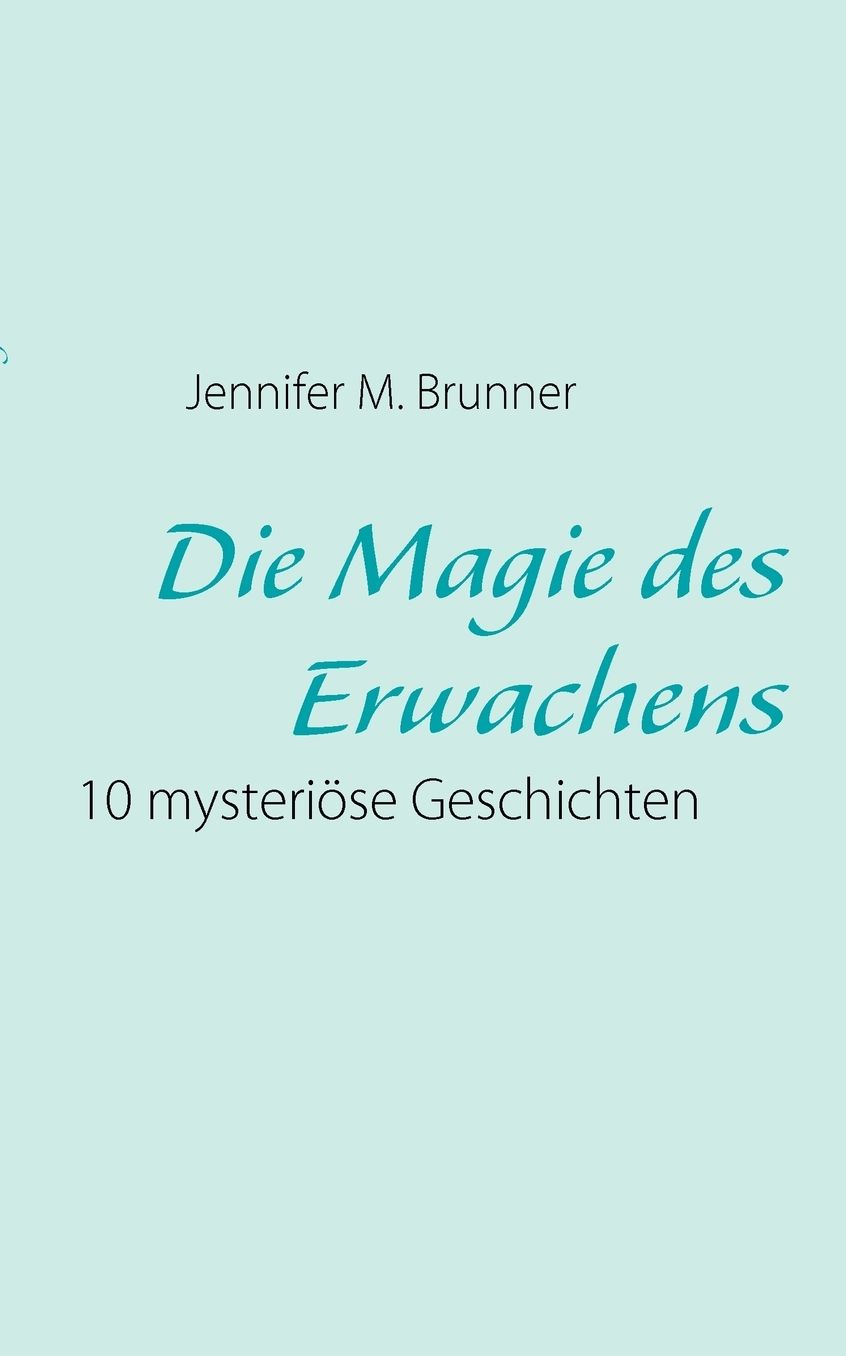 Die Magie Des Erwachens