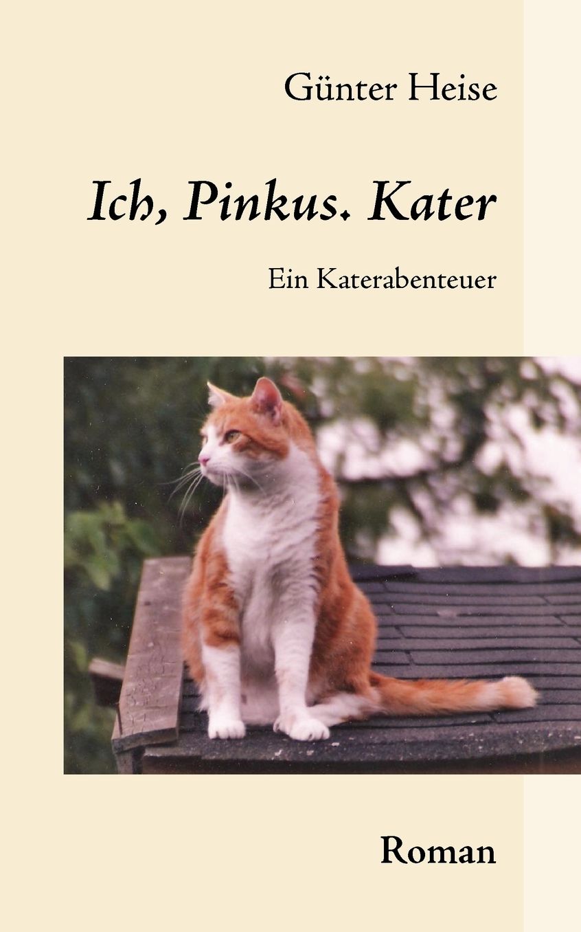 Ich, Pinkus. Kater