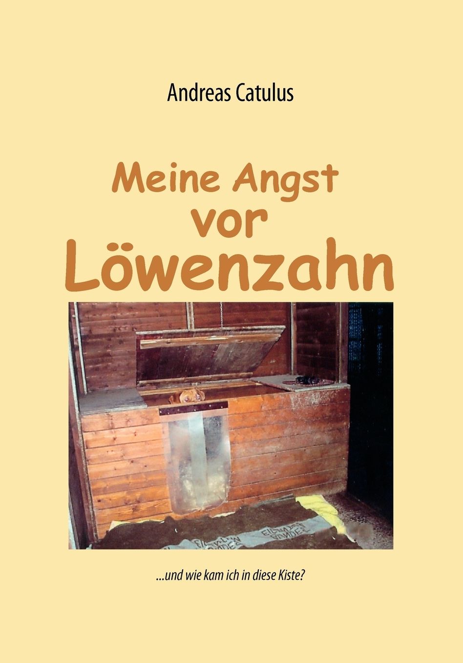Meine Angst Vor Lowenzahn
