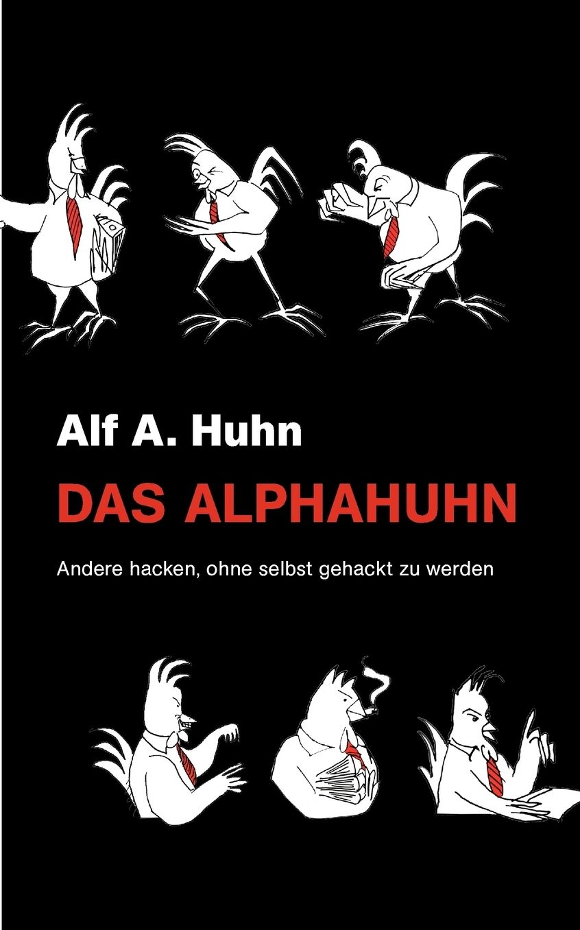 Das Alphahuhn