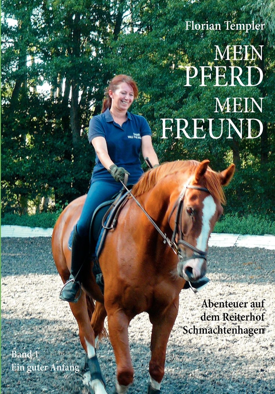 Mein Pferd, Mein Freund, Band 1