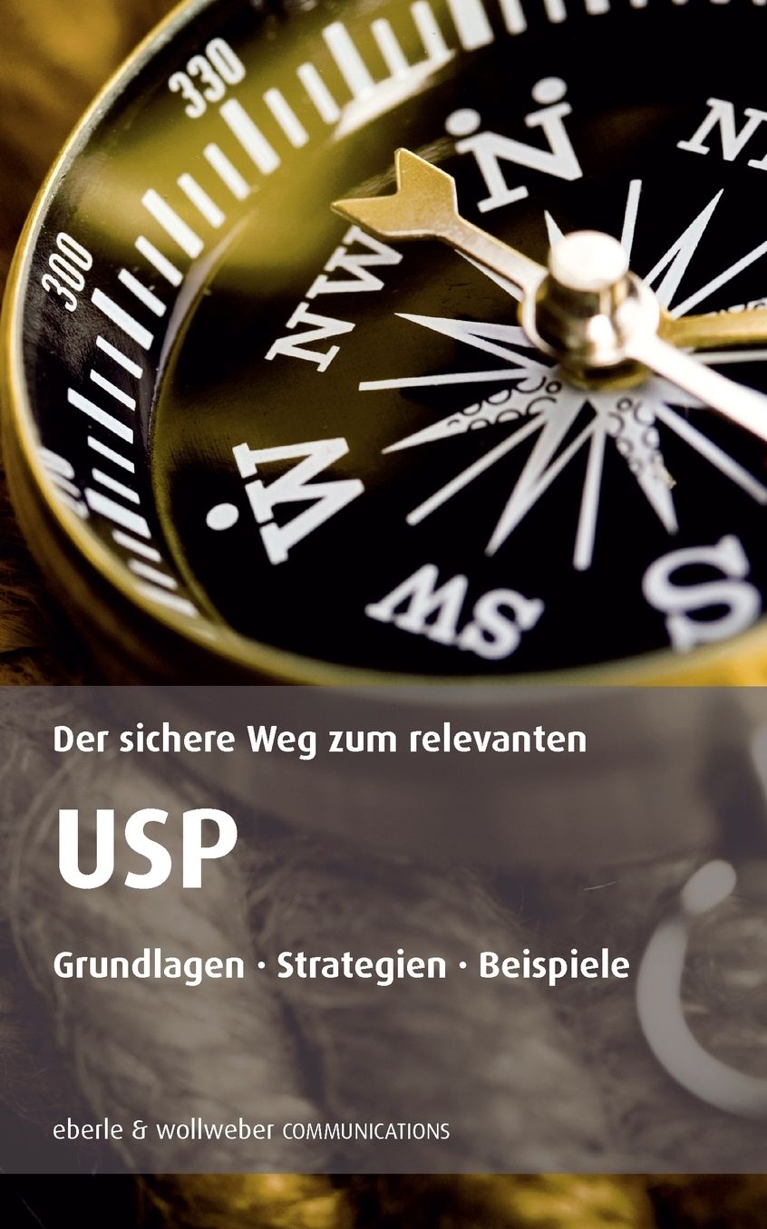 Der Sichere Weg Zum Relevanten Usp