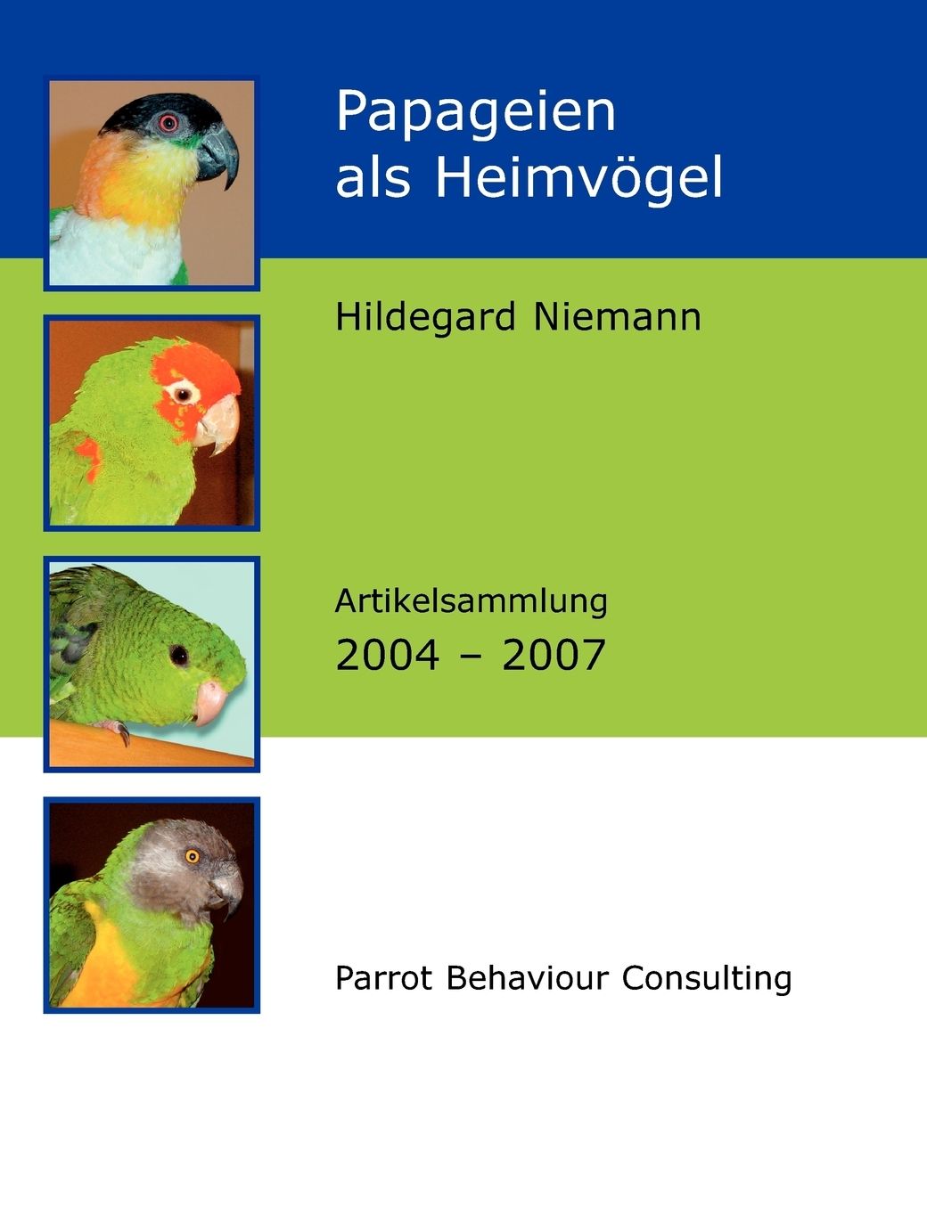 Papageien Als Heimvogel
