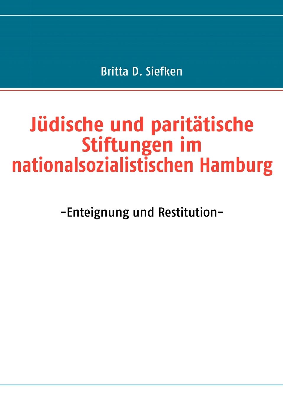 Judische Und Paritatische Stiftungen Im Nationalsozialistischen Hamburg