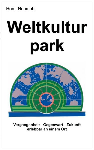 Weltkulturpark