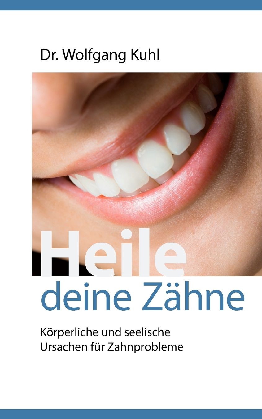 Heile Deine Zahne
