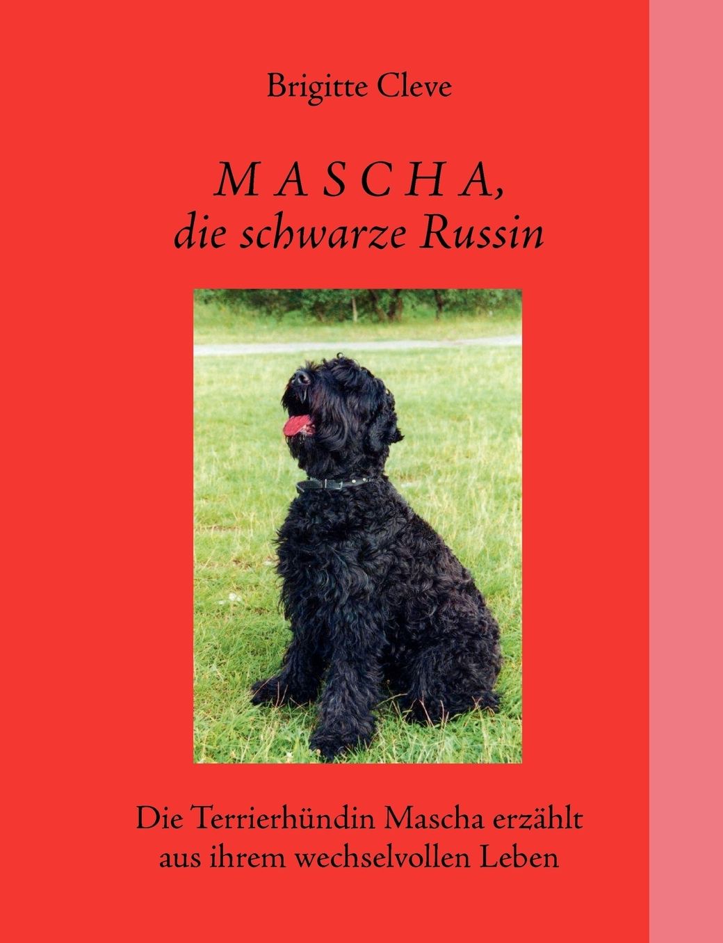 Mascha, Die Schwarze Russin