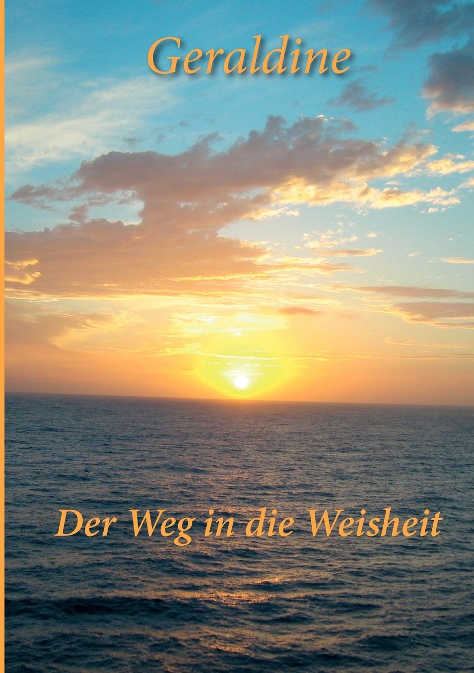 Der Weg In Die Weisheit