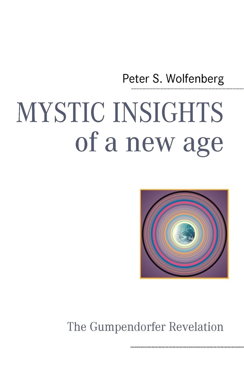 Mystic Insights Of A New Age