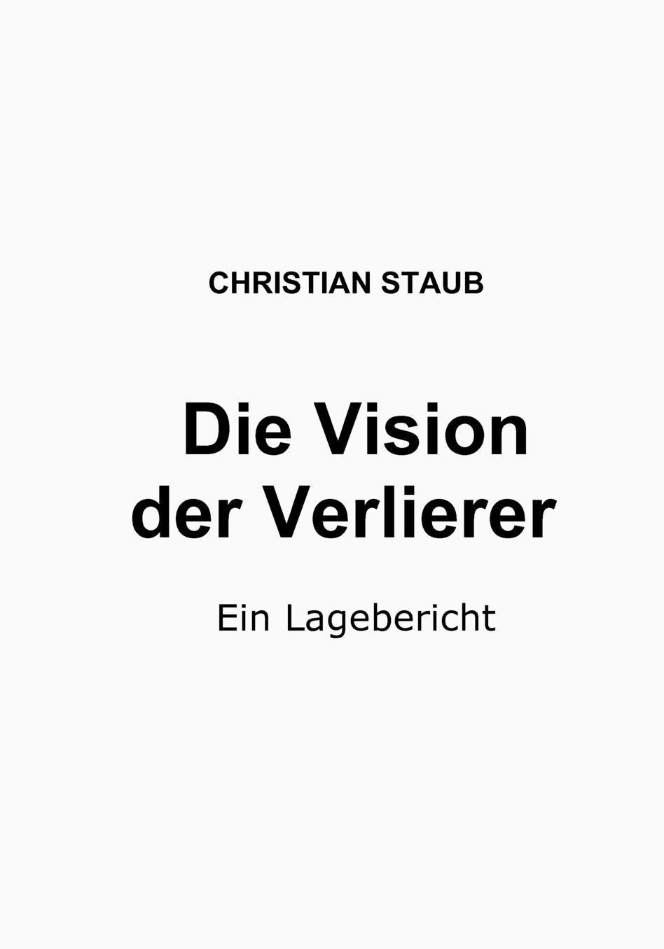Die Vision Der Verlierer