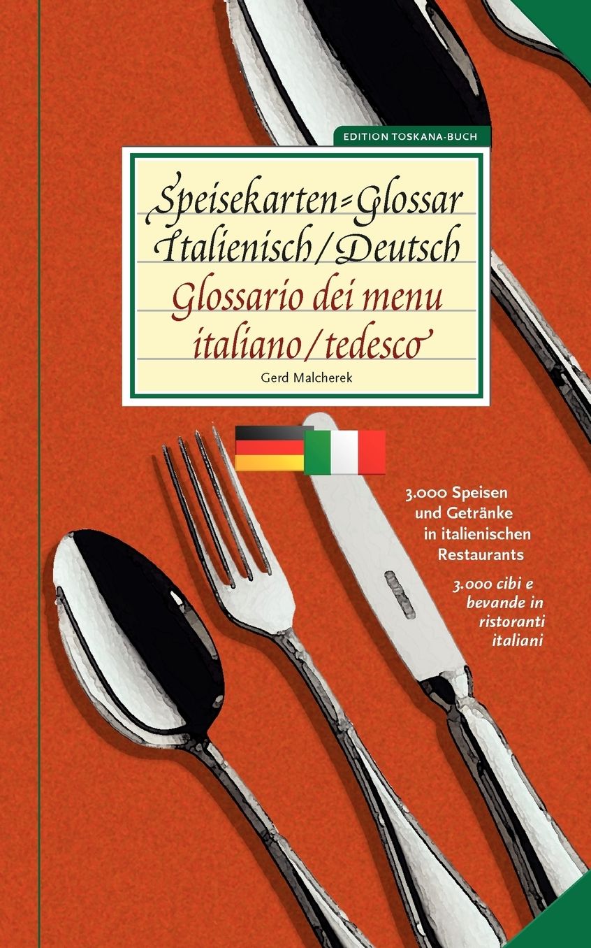 Speisekarten-Glossar Italienisch/Deutsch / Glossario Dei Menu. Italiano/Tedesco