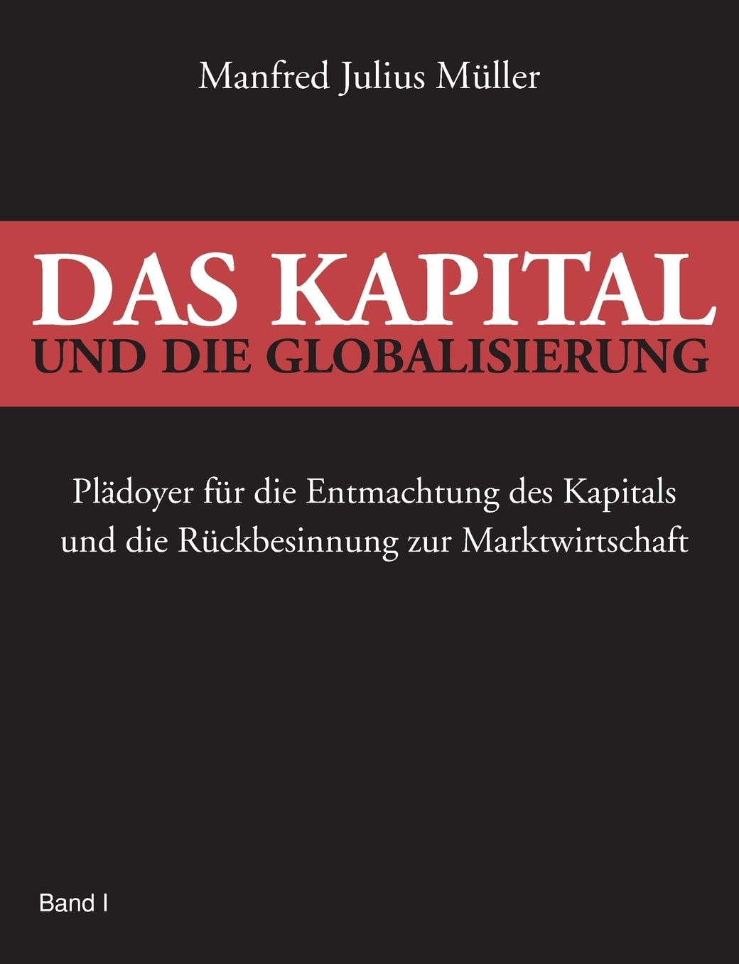 Das Kapital Und Die Globalisierung