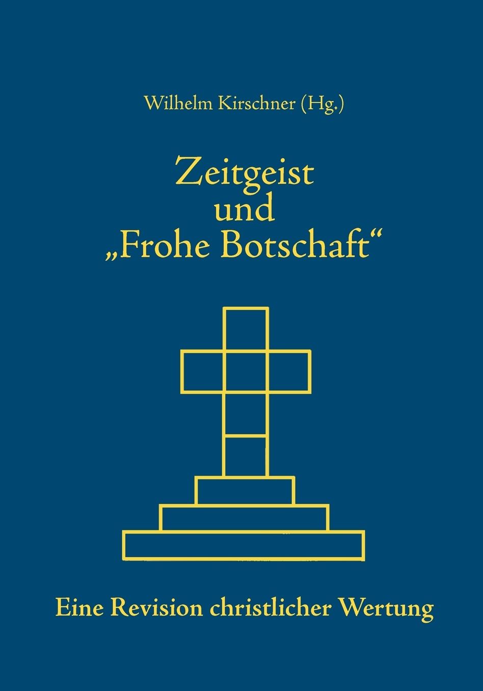 Zeitgeist Und Frohe Botschaft