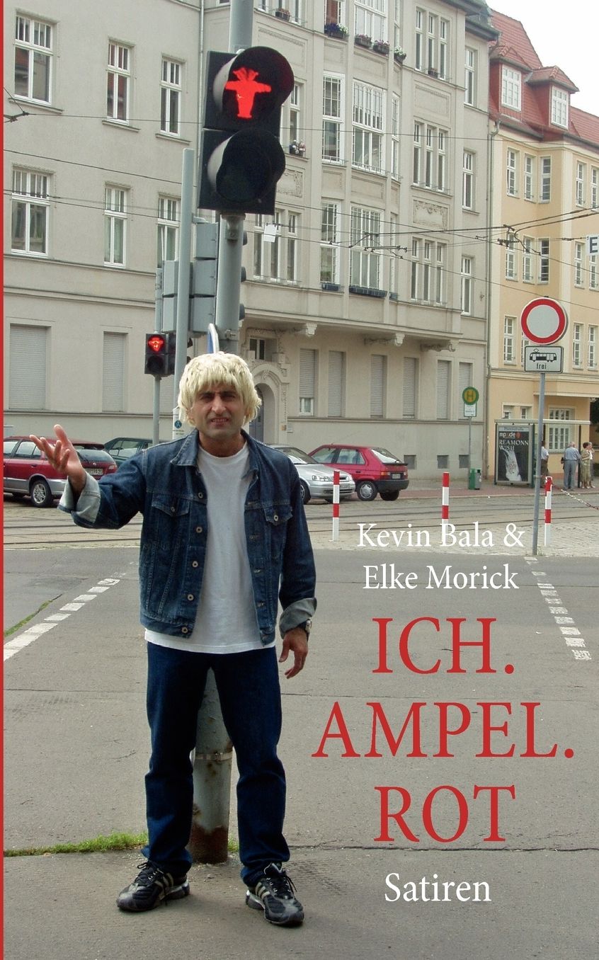 Ich. Ampel. Rot