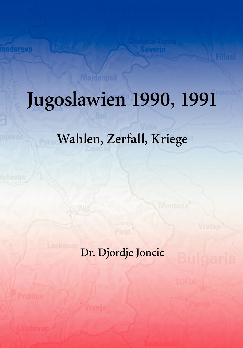 Jugoslawien 1990, 1991 - Wahlen, Zerfall, Kriege