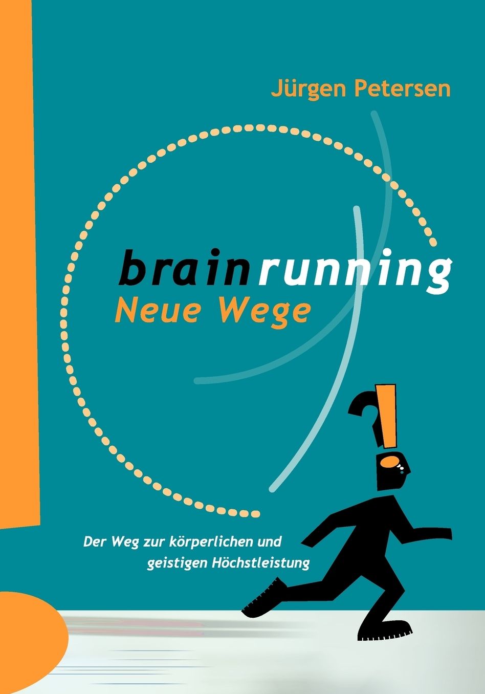 Brainrunning - Neue Wege