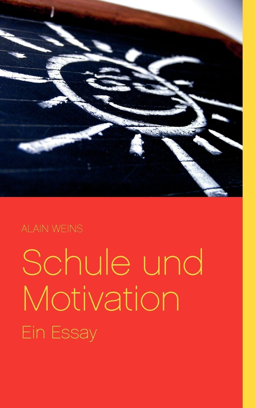 Schule Und Motivation