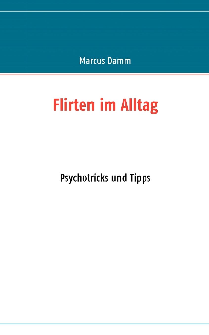 Flirten Im Alltag