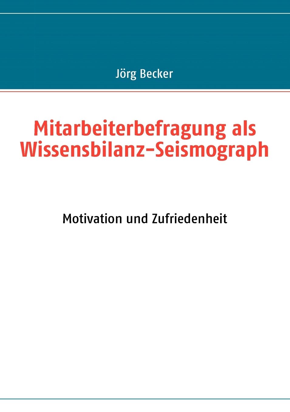 Mitarbeiterbefragung Als Wissensbilanz-Seismograph
