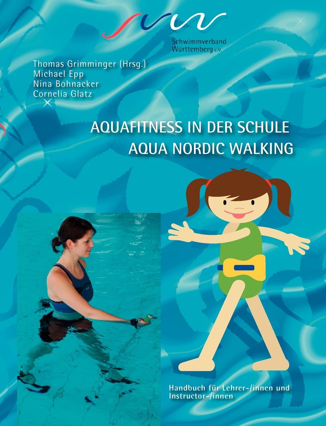 Aqua Fitness In Der Schule & Aqua Nordic Walking