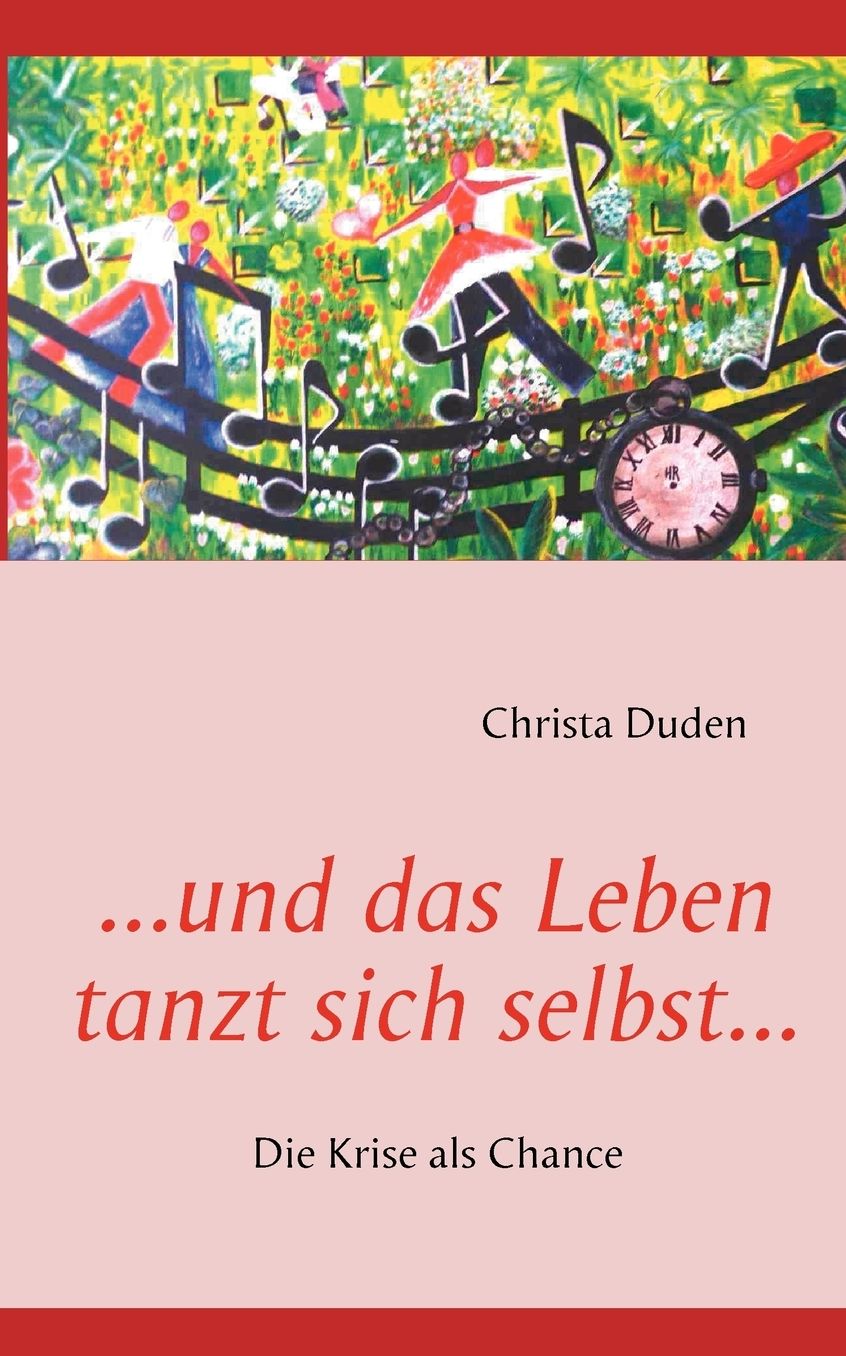 ...Und Das Leben Tanzt Sich Selbst...