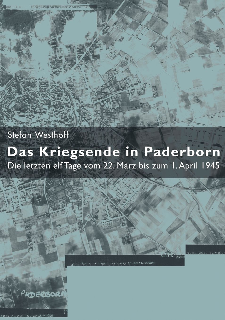 Das Kriegsende In Paderborn