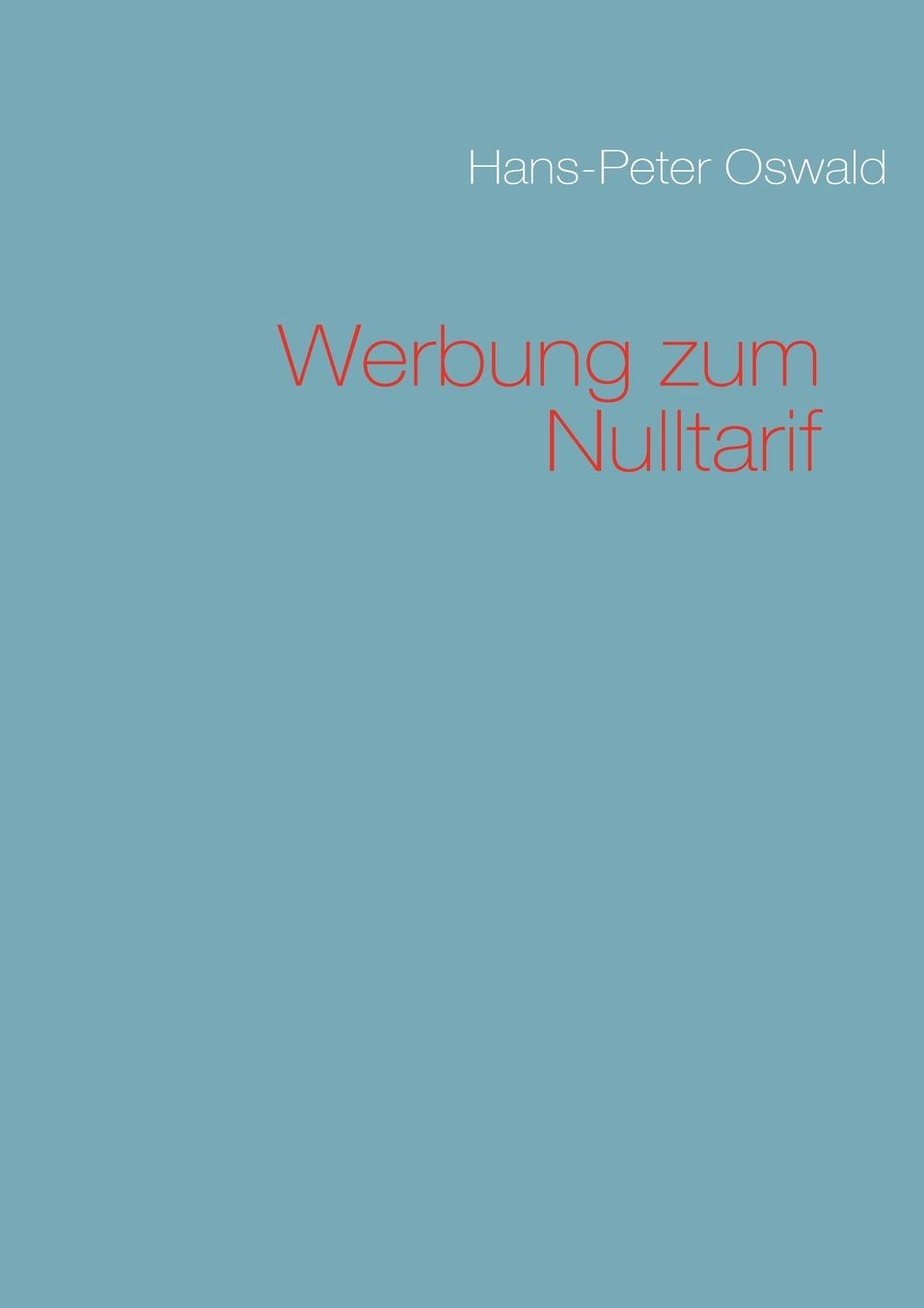 Werbung Zum Nulltarif