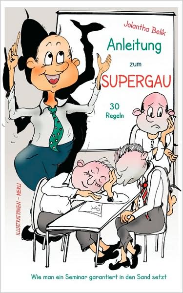Anleitung Zum Supergau