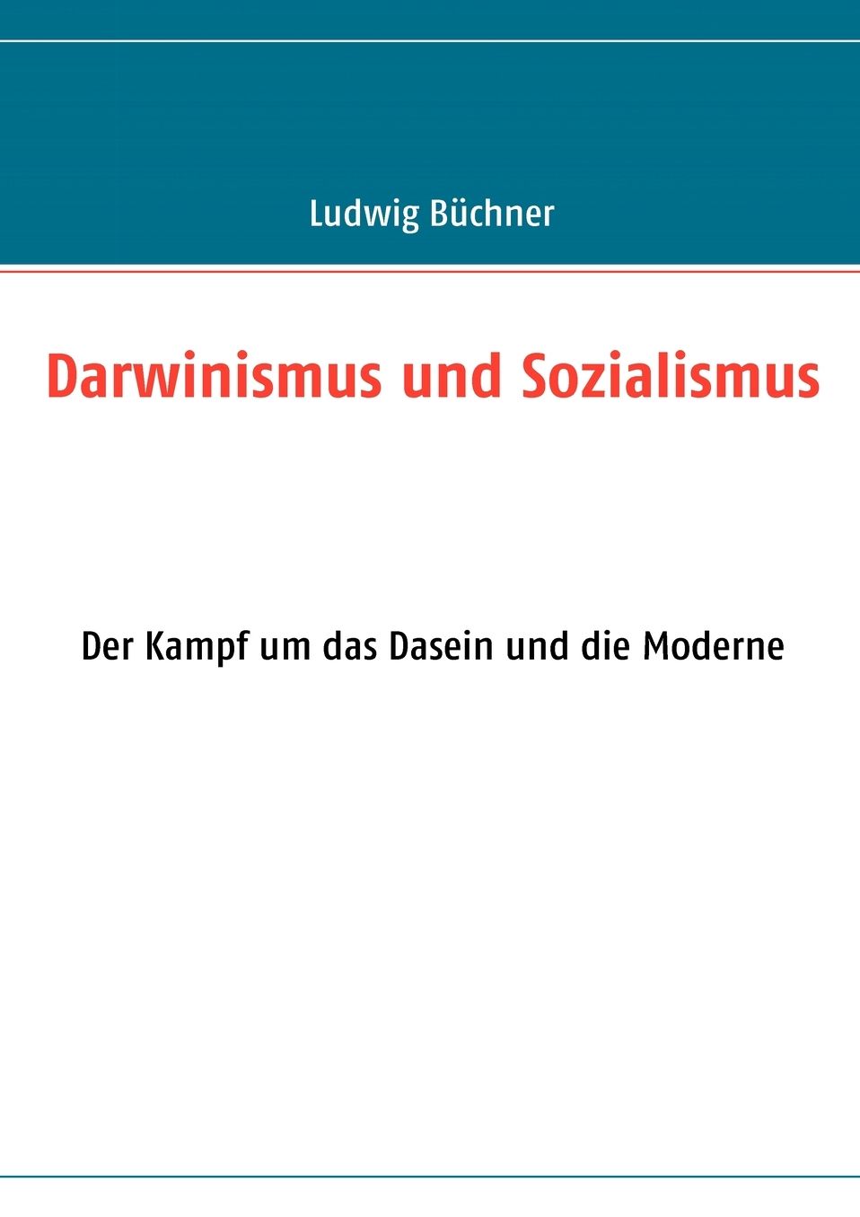 Darwinismus Und Sozialismus