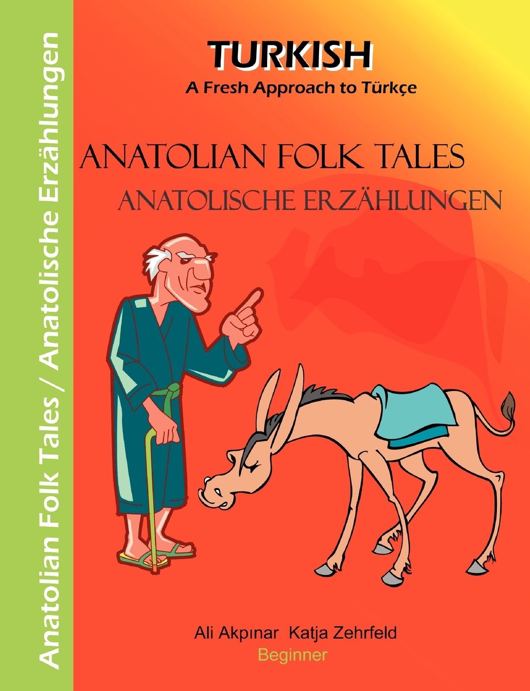 Anatolian Folk Tales - Anatolische Erzahlungen