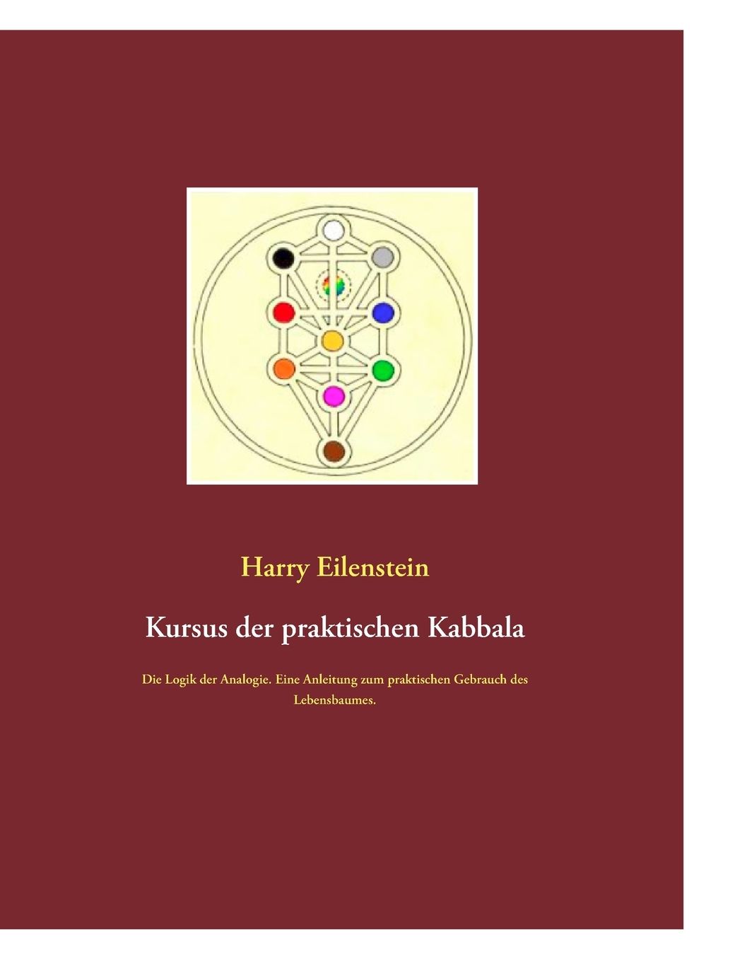 Kursus Der Praktischen Kabbala