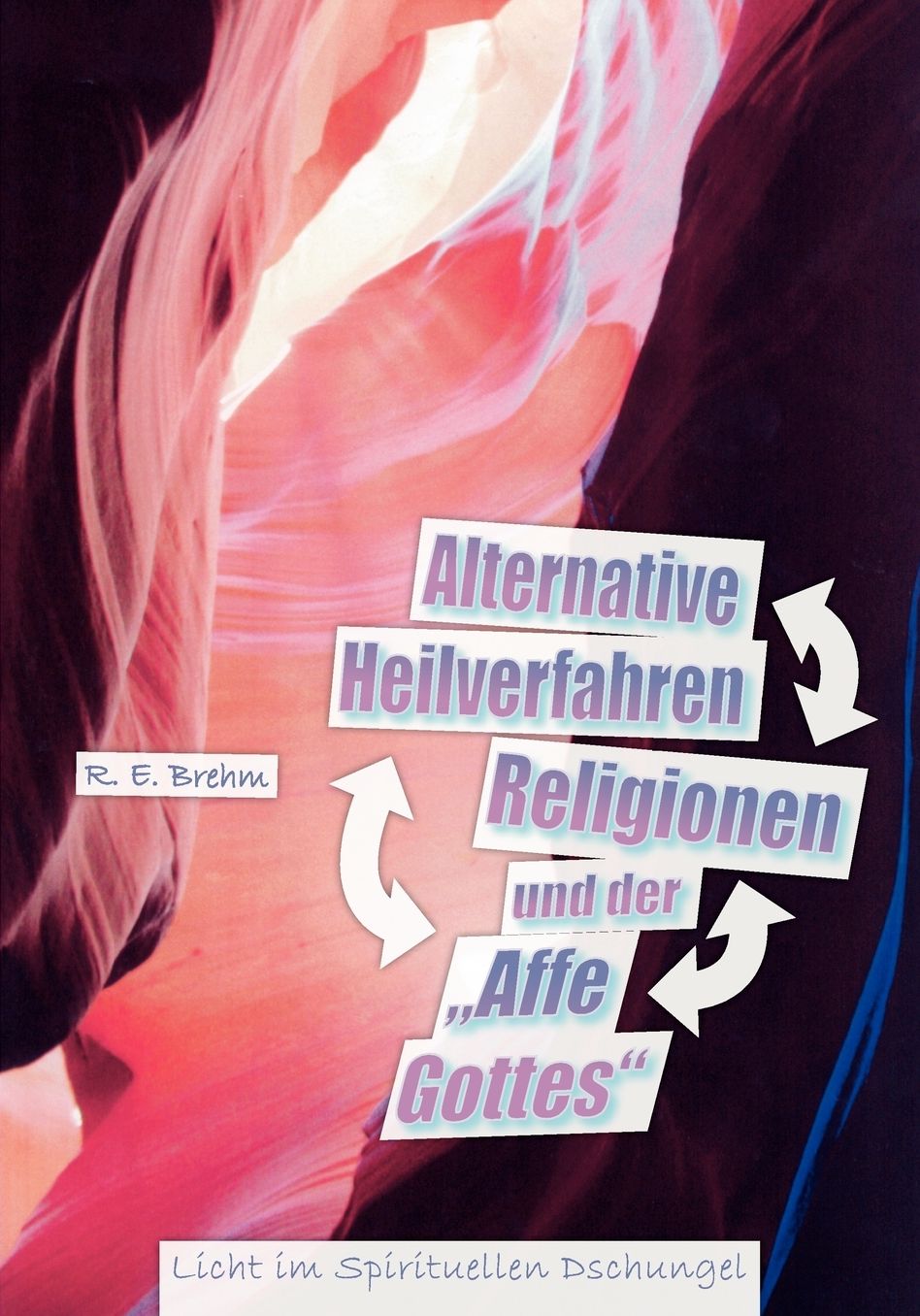 Alternative Heilverfahren, Religionen Und Der Affe Gottes