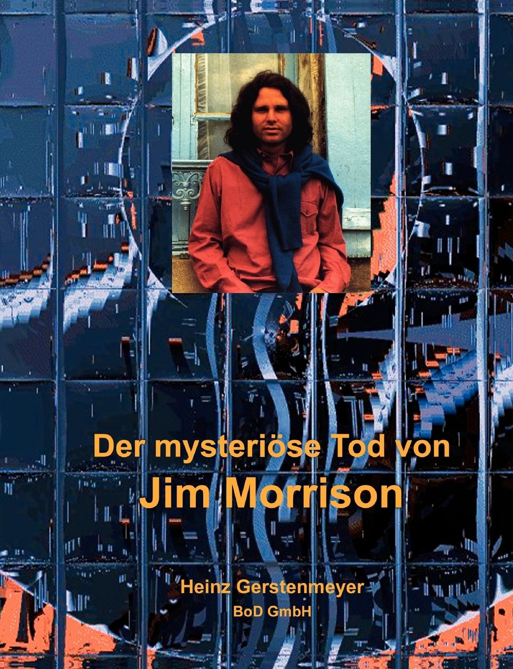 Der Mysteriose Tod Von Jim Morrison