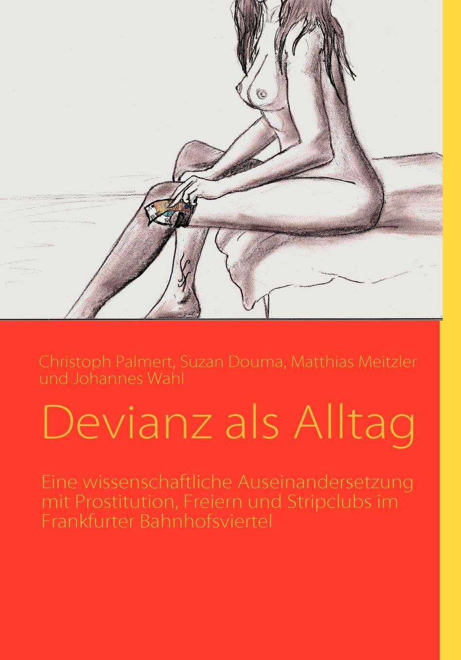 Devianz Als Alltag