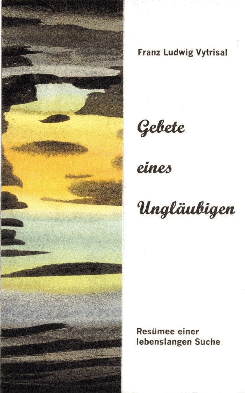 Gebete Eines Unglaubigen