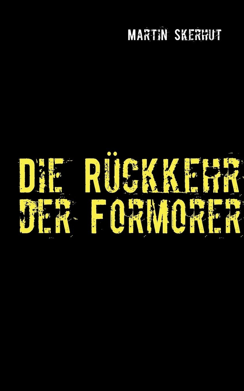 Die Ruckkehr Der Formorer