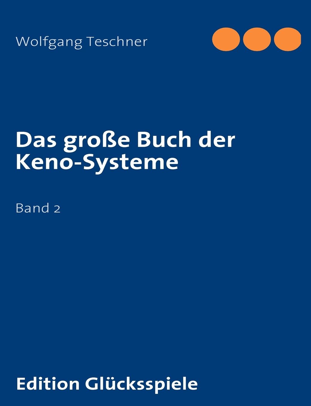 Das Grosse Buch Der Keno-Systeme