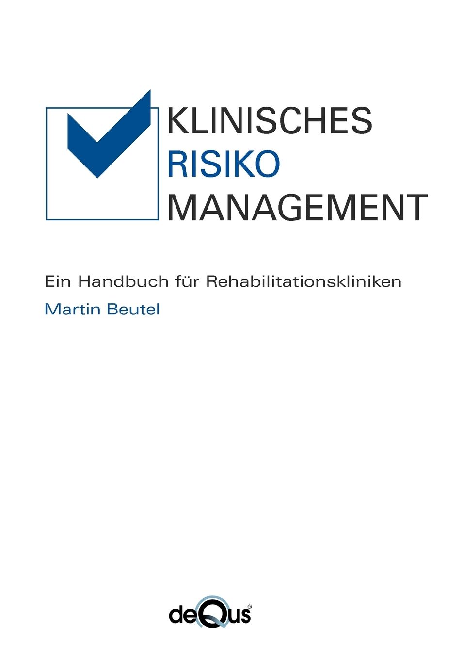 Klinisches Risikomanagement