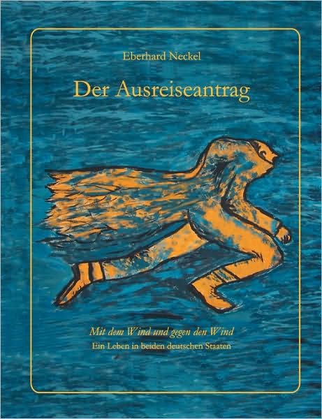 Der Ausreiseantrag