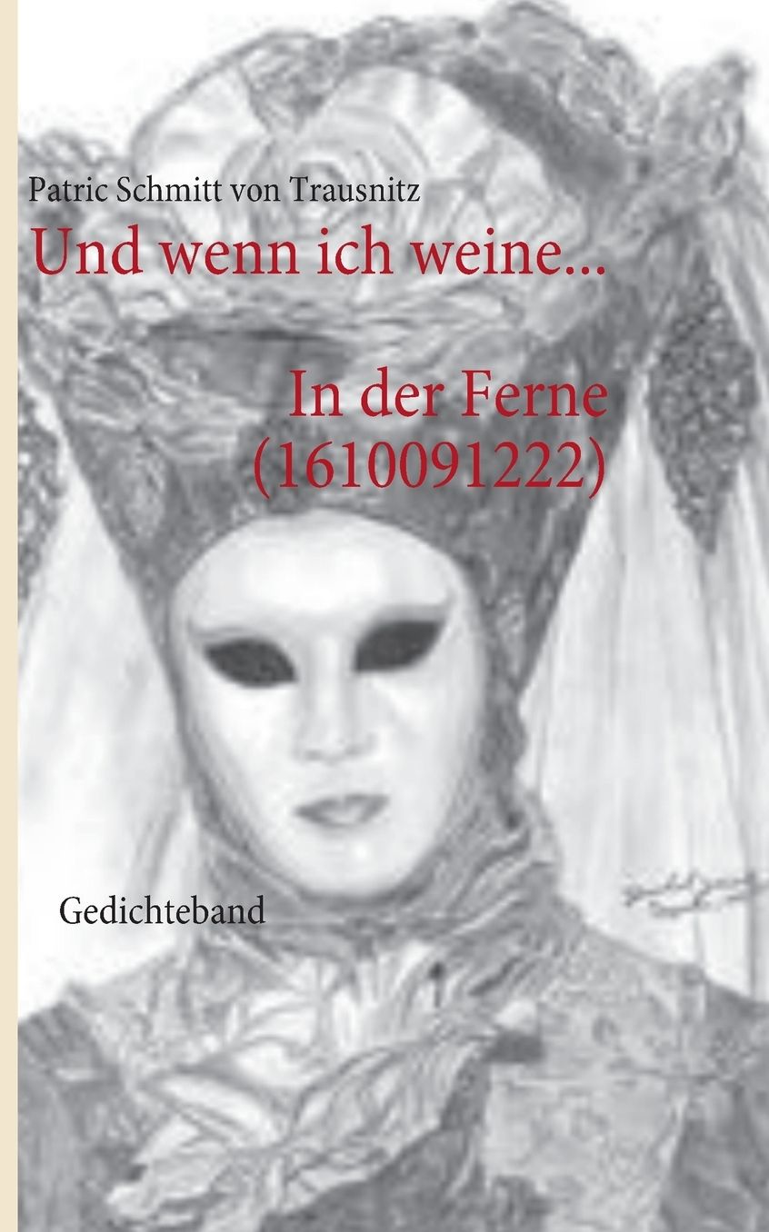 Und Wenn Ich Weine...